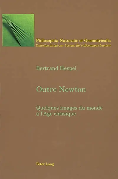 Outre Newton : quelques images du monde à l'Age classique