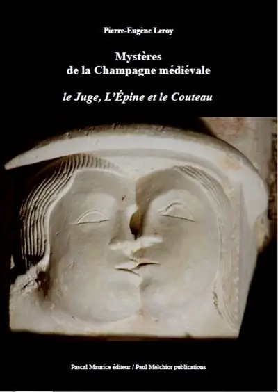 Mystères de la Champagne médiévale : le juge, l'épine et le couteau