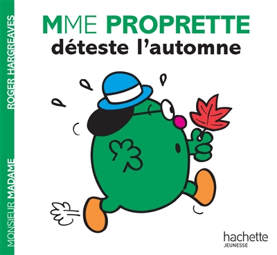 Mme Proprette déteste l'automne