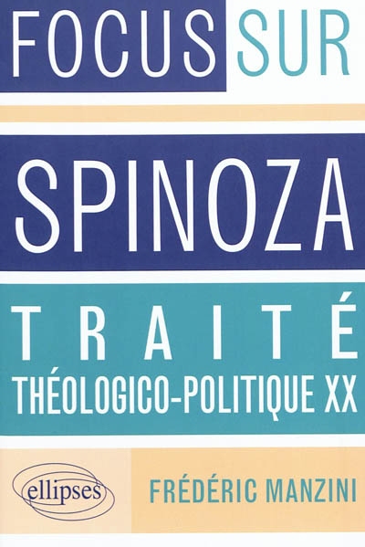 Spinoza, Traité théologico-politique, chapitre XX