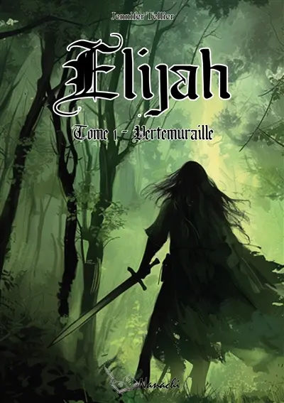 Elijah : Tome1 : Vertemuraille