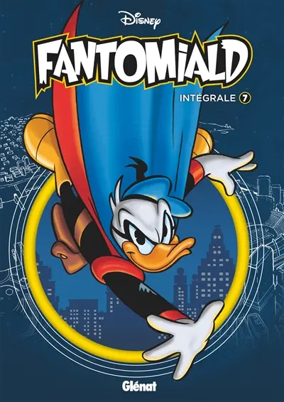 Fantomiald : intégrale. Vol. 7