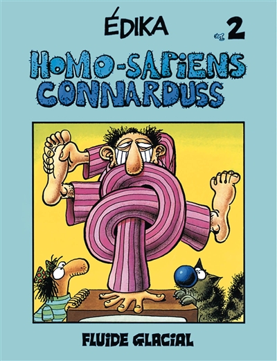 Edika. Vol. 2. Homo-sapiens connardus