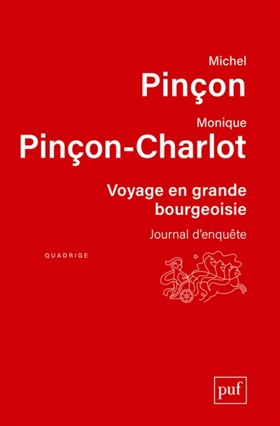 Voyage en grande bourgeoisie : journal d'enquête