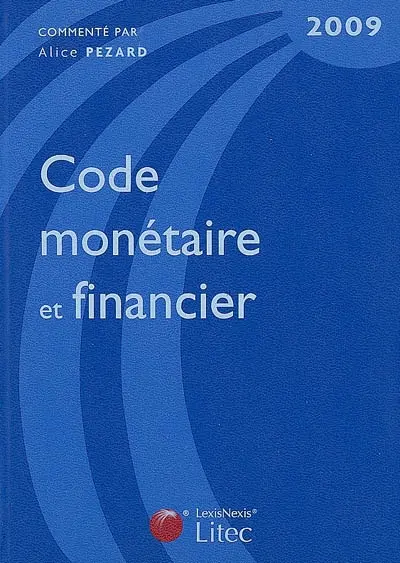 Code monétaire et financier 2009