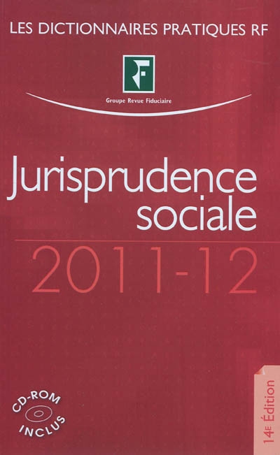 Jurisprudence sociale : droit du travail : 2011-12