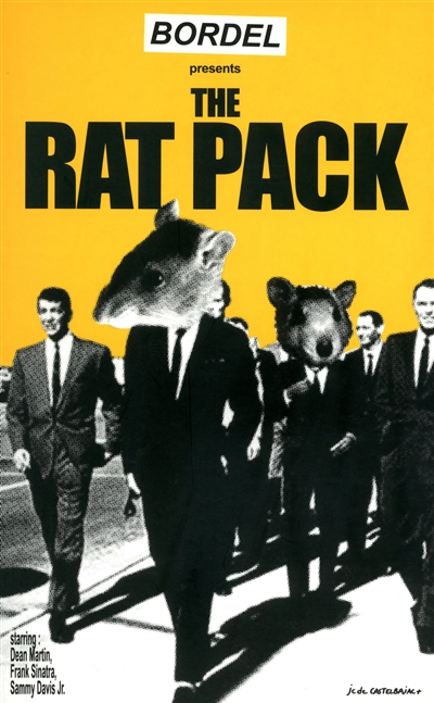 Bordel, n° 11. Rat pack