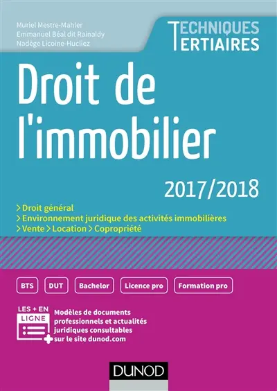 Droit de l'immobilier 2017-2018 : BTS, DUT, Bachelor, Licence pro, formation pro