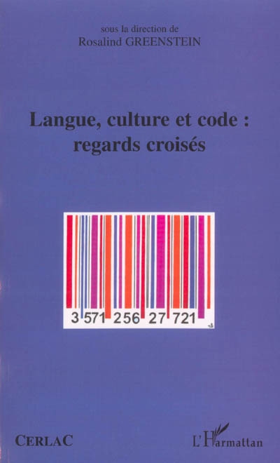Langue, culture et code : regard croisés