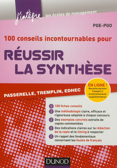 100 conseils incontournables pour réussir la synthèse : Passerelle, Tremplin, EDHEC