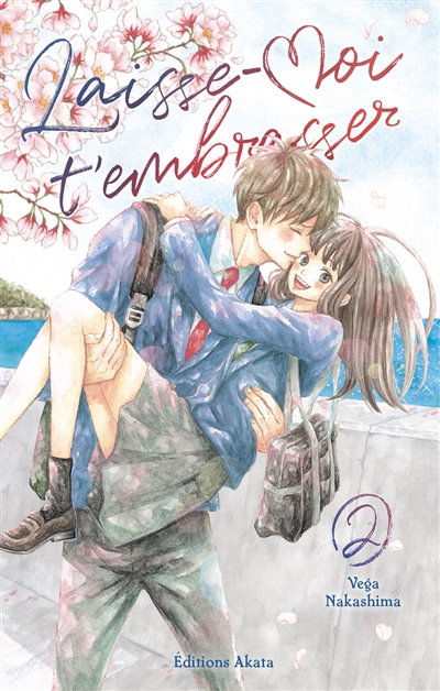 Laisse-moi t'embrasser. Vol. 2