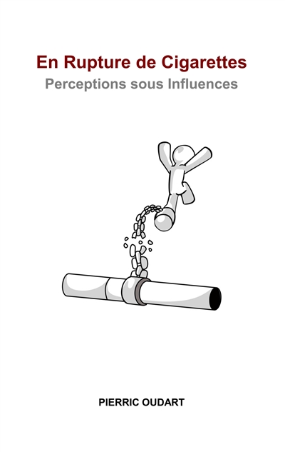 En rupture de cigarettes : Perceptions sous influences