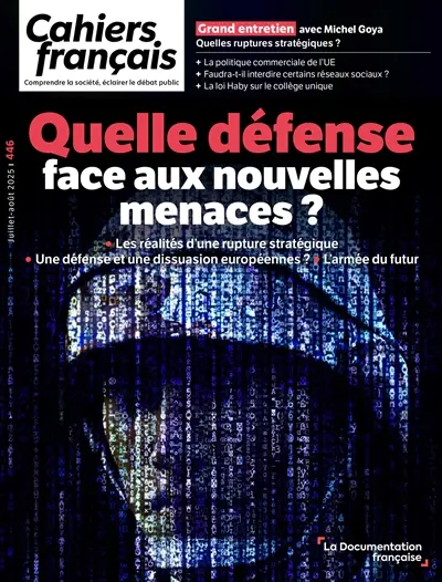 Cahiers français, n° 446. Quelle défense face aux nouvelles menaces ?