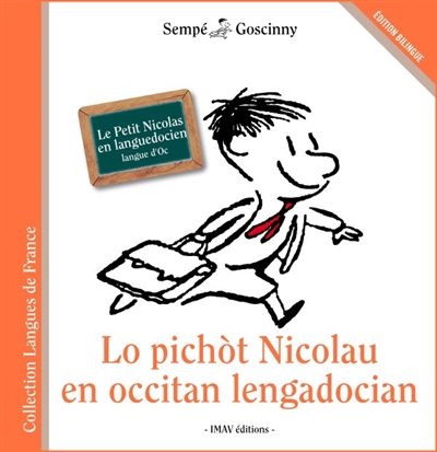 Lo pichot Nicolau en occitan lengadocian. Le Petit Nicolas en languedocien : langue d'oc
