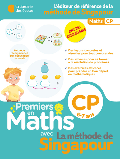 Premiers en maths avec la méthode de Singapour, CP, 6-7 ans