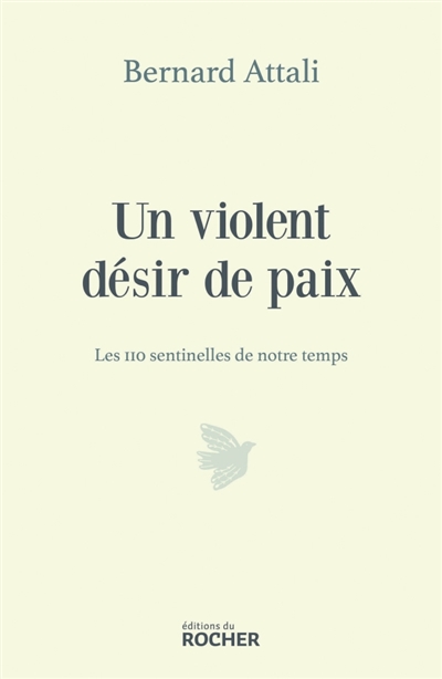 Un violent désir de paix :...