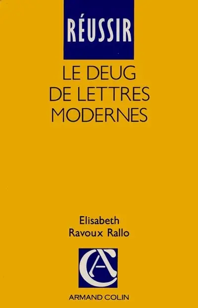 Réussir le DEUG de lettres modernes