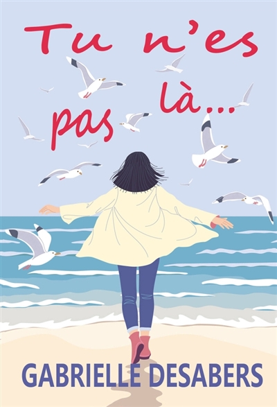 Tu n'es pas là