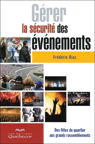 Gérer la sécurité des événements : de la fête de quartier aux grands rassemblements