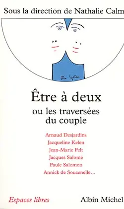 Etre à deux ou Les traversées du couple