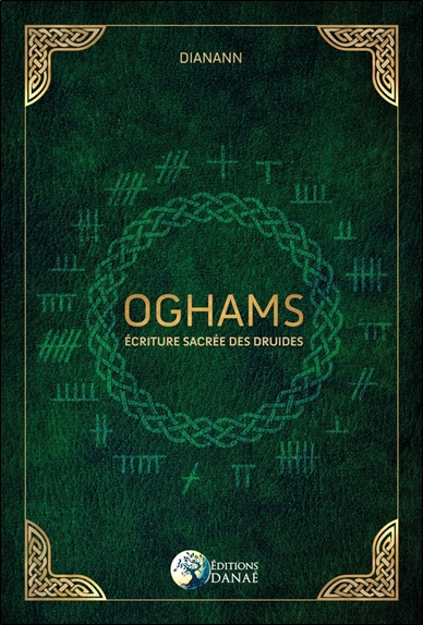 oghams : écriture sacrée des druides