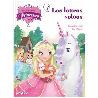 Une, deux, trois... Princesses. Vol. 2. Les lettres volées