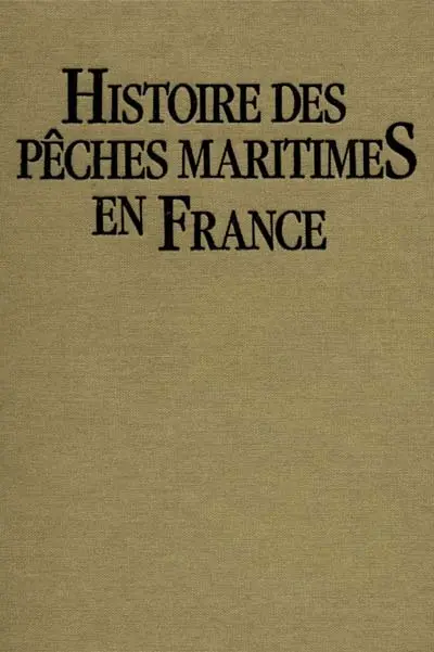 Histoire des pêches maritimes en France