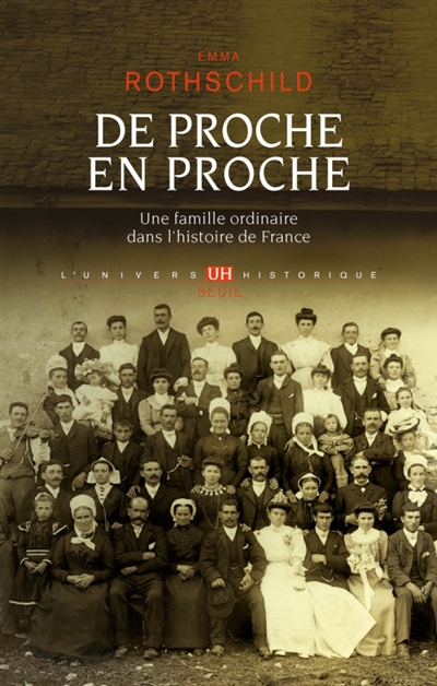 De proche en proche : une famille ordinaire dans l'histoire de France