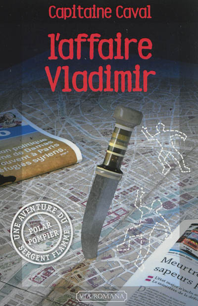 Sergent Flamme. Vol. 3. L'affaire Vladimir