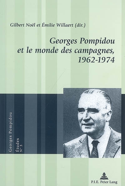 Georges Pompidou et le monde des campagnes, 1962-1974