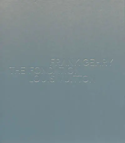 Frank Gehry, the Fondation Louis Vuitton