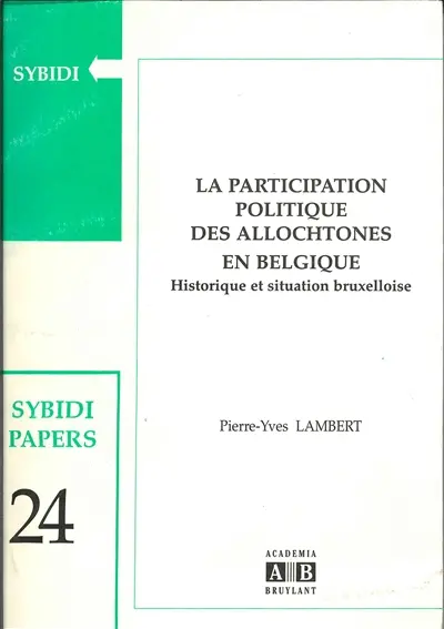 La participation politique des allochtones en Belgique : historique et situation bruxelloise