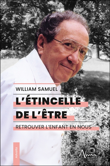 L'étincelle de l'être : retrouver l'enfant en nous