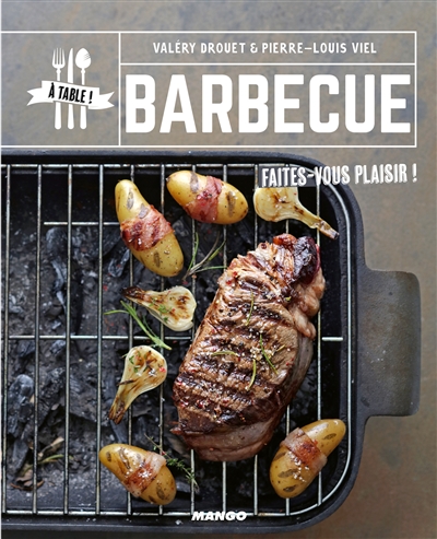 Barbecue : faites-vous...
