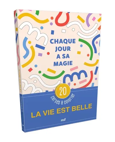 La vie est belle : 20 cartes à colorier