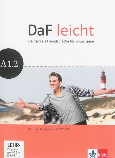 DaF leicht A1.2 : Deutsch als Fremdsprache für Erwachsene : Kurs- und Ubungsbuch mit DVD-ROM