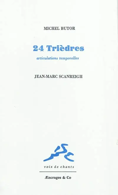 24 trièdres : articulations temporelles