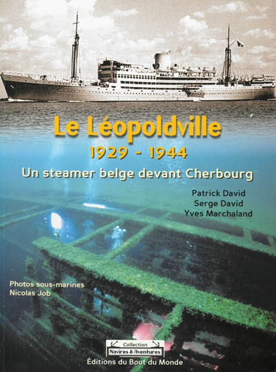 Le Léopoldville, 1929-1944 : un steamer belge devant Cherbourg