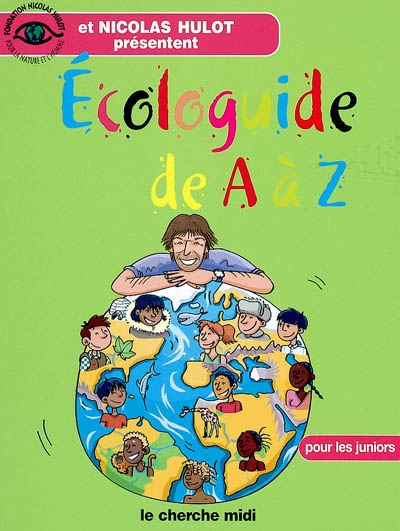 Ecologie de A à Z