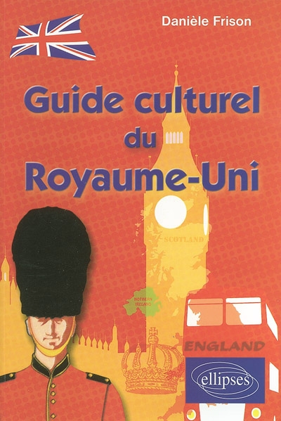 Guide culturel du Royaume-Uni
