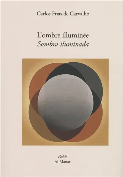 L'ombre illuminée. Sombra iluminada
