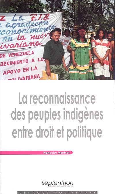 La reconnaissance des peuples indigènes entre droits et politique