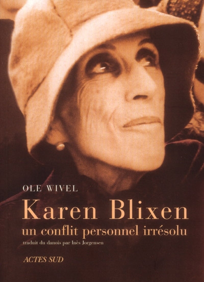 Karen Blixen, un conflit personnel irrésolu