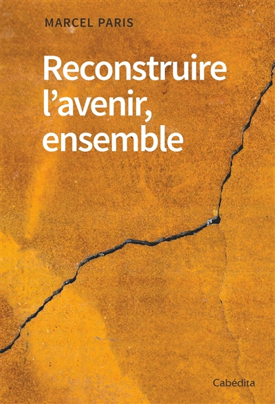 Reconstruire l'avenir, ensemble