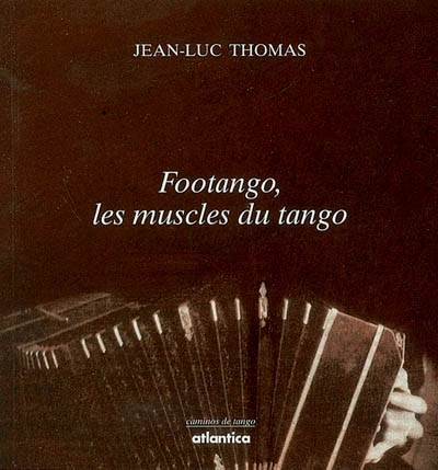 Footango, les muscles du tango