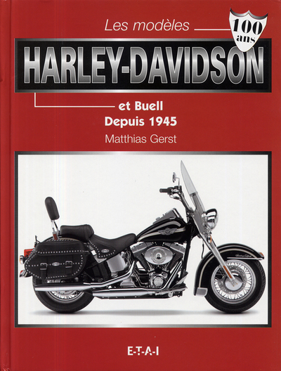 Les modèles Harley-Davidson et Buell depuis 1945