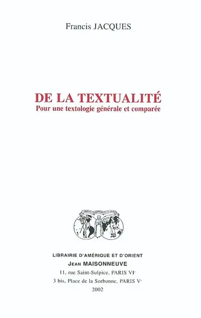 De la textualité : pour une textologie générale et comparée