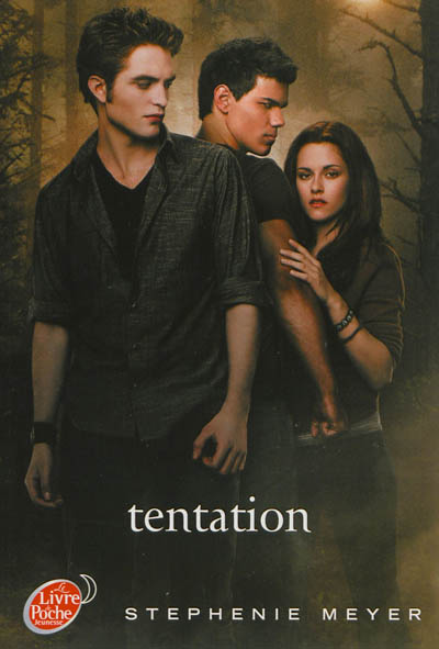 Twilight. Vol. 2. Tentation