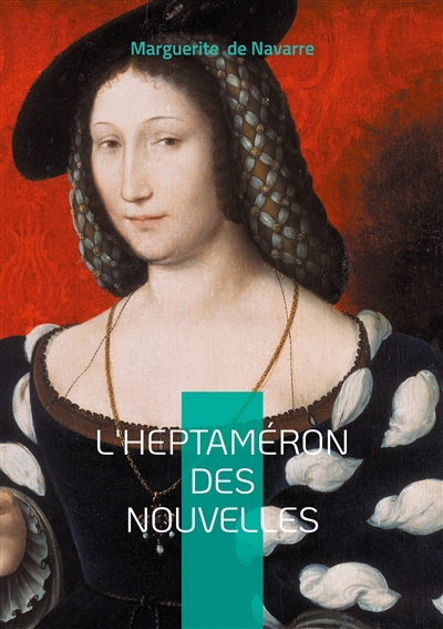 L'Heptaméron des nouvelles...