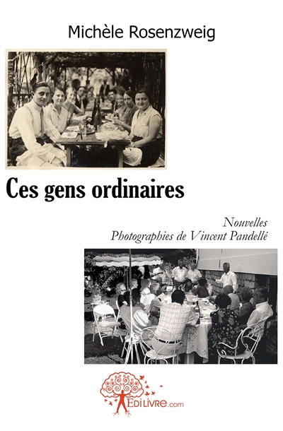 Ces gens ordinaires :...